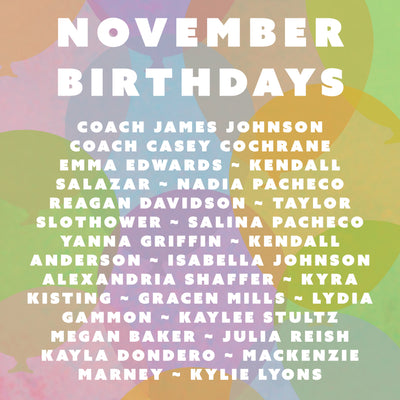 Happy Birthday to our November Birthdays!