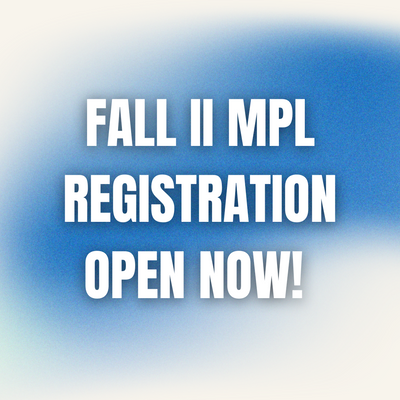 Fall II MPL starts October 21!