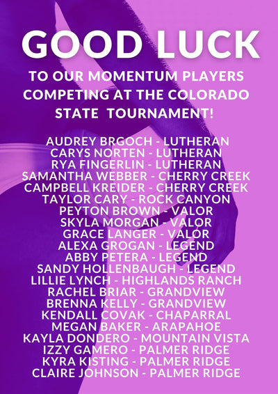GOOD LUCK TO ALL MOMENTUM PLAYERS AT STATE!
